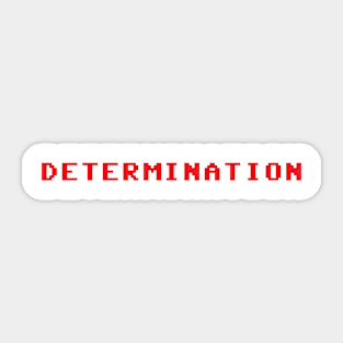 Determination Sticker